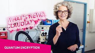 What's new, Claudia: Quantum encryption